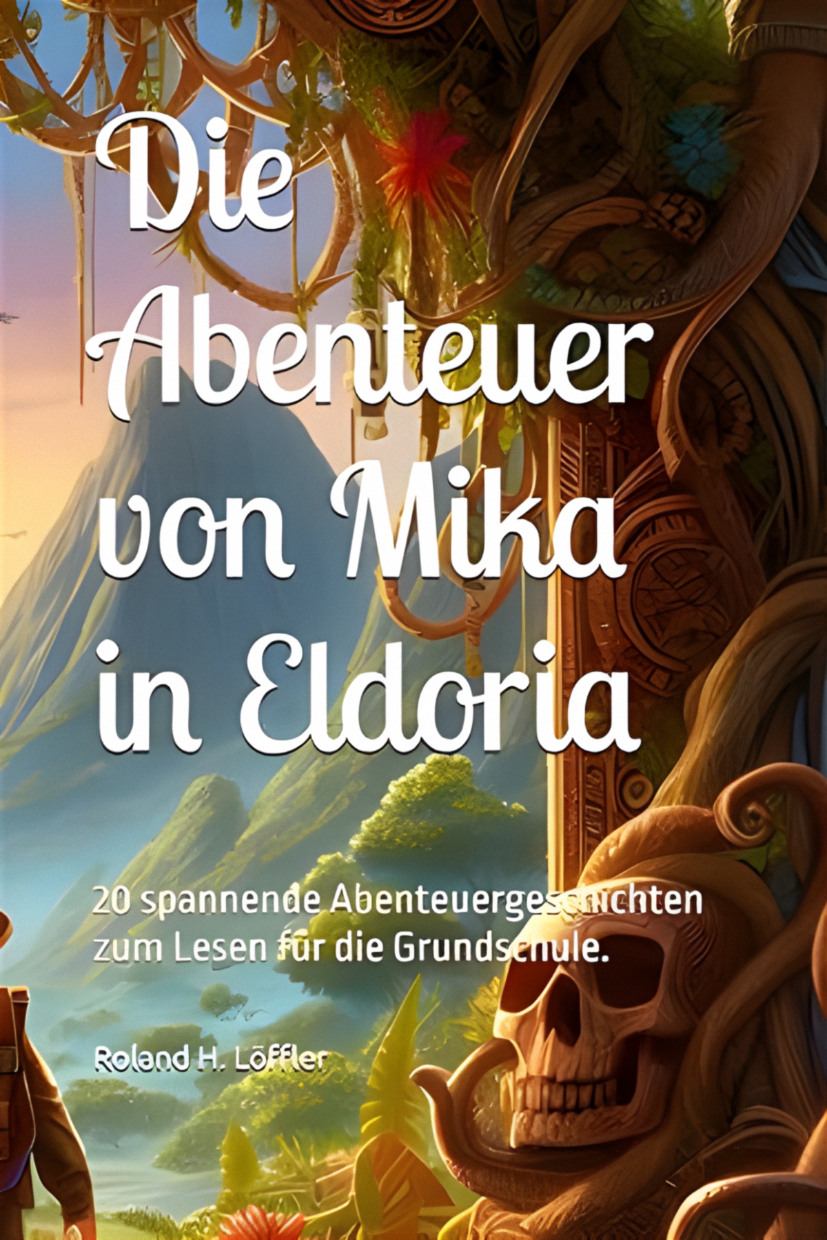 Die Abenteuer von Mika in Eldoria